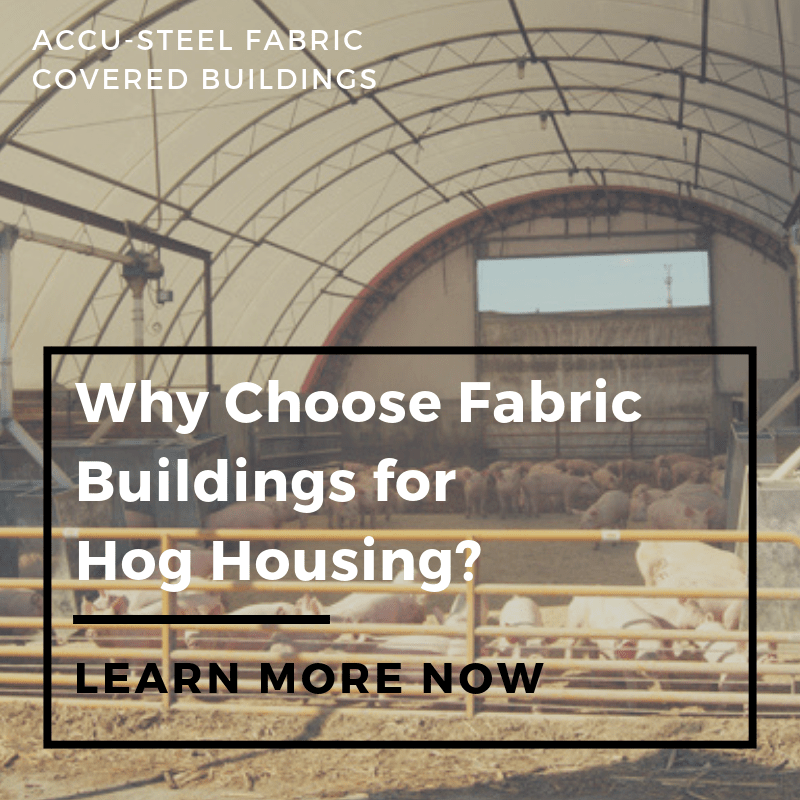 why choose fabric buildings for hog housing graphic